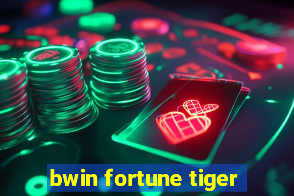 bwin fortune tiger